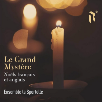 Le Grand Mystère - Noëls français et anglais..