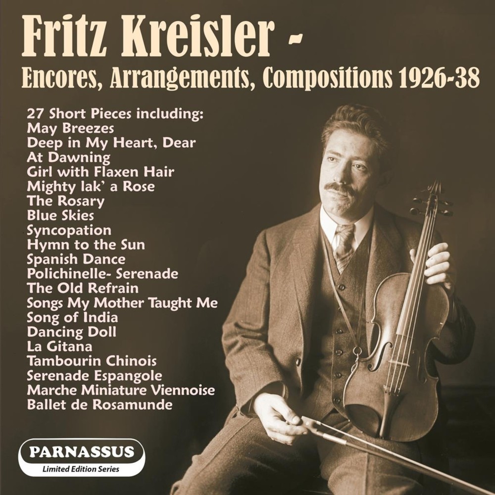 Fritz Kreisler : Encores, arrangements, compositions 1926-1938..