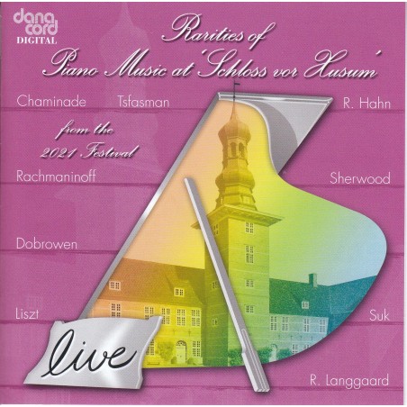 Rarities of Paino Music at Schloss vor Husum from the 2021 Festival..