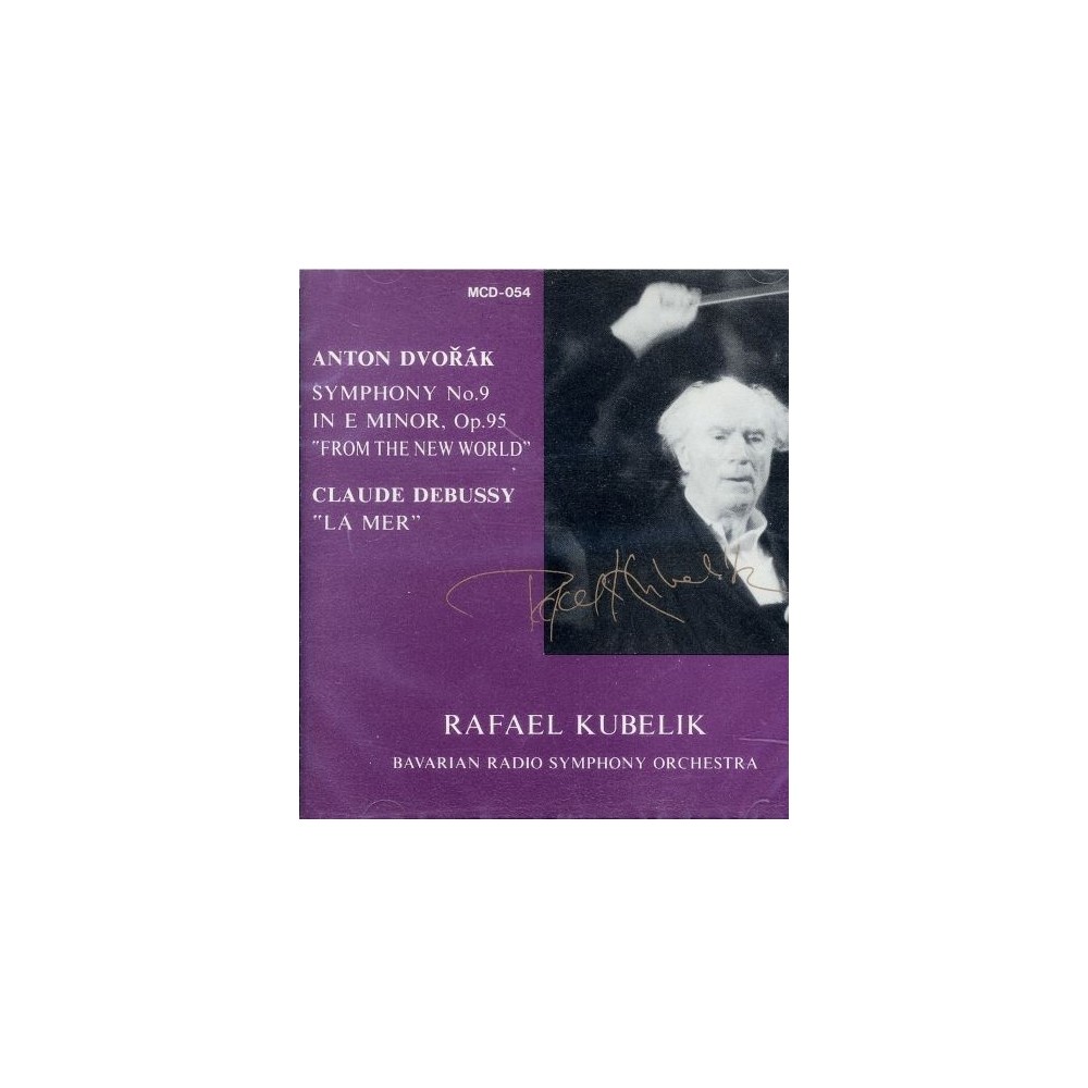 DVORAK - Kubelik - Symphonie n°9 en mi mineur op.95 B.178 'Du Nouveau Mo..