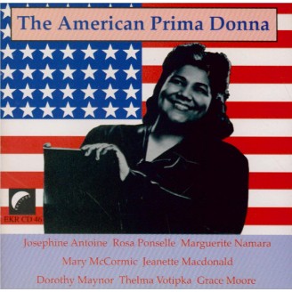 American Prima Donna (Selection and Notes by John Ardoin)