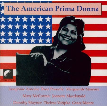American Prima Donna (Selection and Notes by John Ardoin)