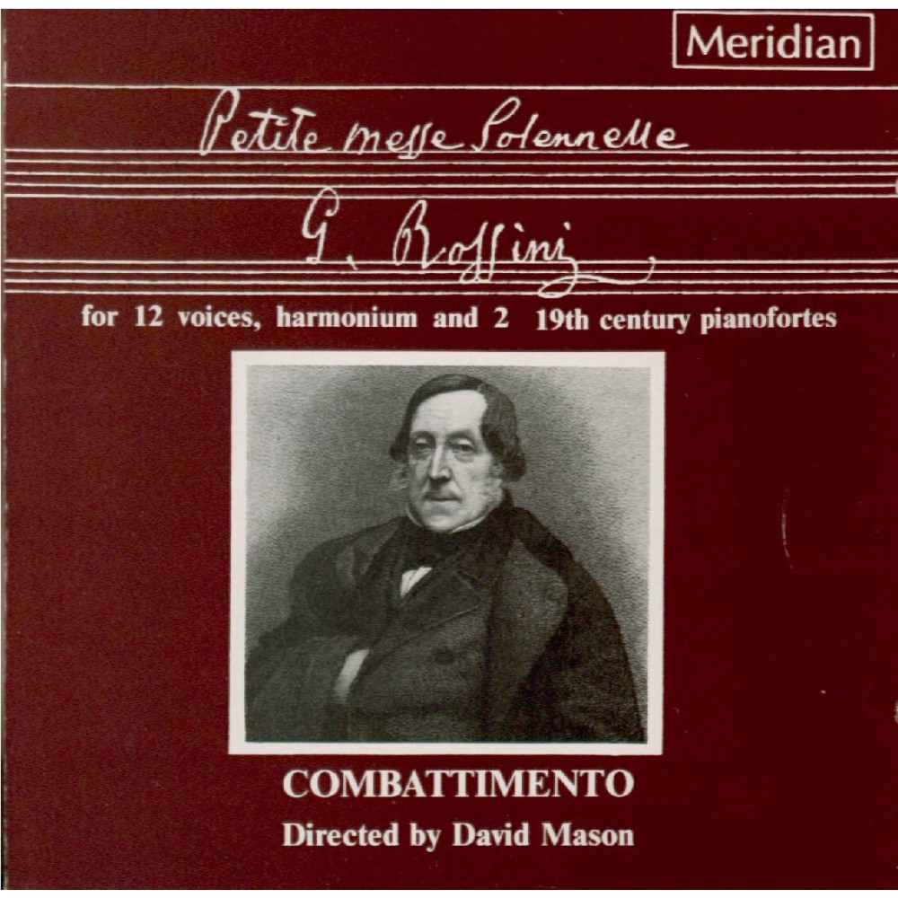 ROSSINI - Mason - Petite messe solennelle