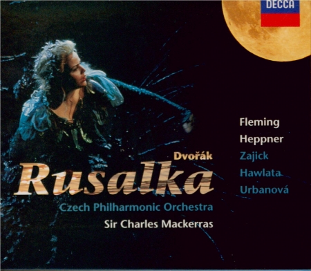 DVORAK - Mackerras - Rusalka, pour solistes, conte lyrique en 3 actes op