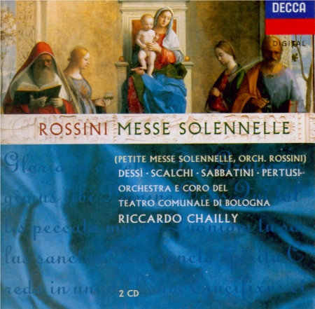 ROSSINI - Chailly - Petite messe solennelle
