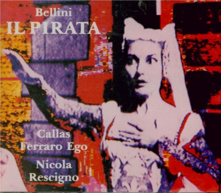 BELLINI - Rescigno - Il pirata (Le pirate) (Live 27 - 01 - 1959 New York) Live 27 - 01 - 1959 New York