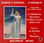 L'Opéra-Comique vol.1 : Les créations 1900-1902
