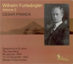 Furtwängler Vol.2 2 recordings of Franck's Symphony live 28/1/1945 & 14-15/12/1953