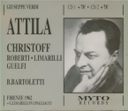 VERDI - Bartoletti - Attila, opéra en trois actes Live Firenze, 1 - 12 - 1962