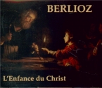 BERLIOZ - Loré - L'enfance du Christ op.25