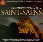 SAINT-SAËNS - Munch - Symphonie n°3 'Avec orgue'