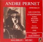 OFFENBACH - Pernet - Les Contes d'Hoffmann : extraits Bonus : Airs d'opéras