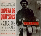WEILL - Barrier - Die Dreigroschenoper (L'opéra de quat'sous) Version intégrale française au Théâtre de l'Est Parisien