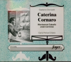 DONIZETTI - Cillario - Caterina Cornaro (live Londres 10 - 07 - 72) live Londres 10 - 07 - 72