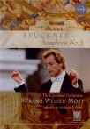 BRUCKNER - Welser-Möst - Symphonie n°5 en si bémol majeur WAB 105