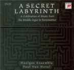 A Secret Labyrinth - A Celebration of Music from the Middle Ages to Renaissance