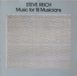 REICH - Reich - Music for 18 musicians
