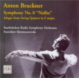 BRUCKNER - Skrowaczewski - Symphonie n°0 en ré mineur WAB 100