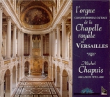 L'orgue de la Chapelle Royale de Versailles