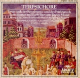 Terpsichore Musique de danse de la Renaissance et du Baroque naissant