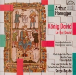 HONEGGER - Baudo - Le roi David, oratorio H.37