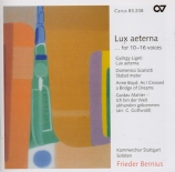 Lux aeterna ... for 10-16 voices