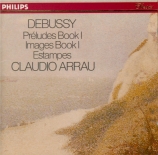 DEBUSSY - Arrau - Préludes I, pour piano L.117