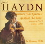 HAYDN - Quatuor Suk - Quatuor à cordes n°83 en ré mineur op.103 Hob.III:
