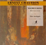 CHAUSSON - Trio Archipel - Trio avec piano op.3