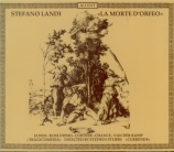 LANDI - Stubbs - La morte d'Orfeo