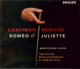 BERLIOZ - Gardiner - Roméo et Juliette op.17