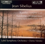 SIBELIUS - Vänskä - Karelia, suite pour orchestre op.11