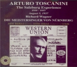 WAGNER - Toscanini - Die Meistersinger von Nürnberg (Les maîtres chanteu The Salzburg Experience vol.3