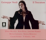 VERDI - Sodero - Il trovatore, opéra en quatre actes (version originale live MET 31 - 3 - 1945