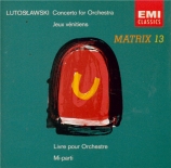 LUTOSLAWSKI - Lutoslawski - Concerto pour orchestre