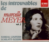 Les Introuvables de Marcelle Meyer Vol.2