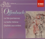 OFFENBACH - Gressier - La vie parisienne : extraits