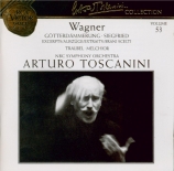 WAGNER - Toscanini - Siegfried WWV.86c : murmures de la forêt