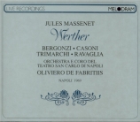 MASSENET - De Fabritiis - Werther, drame lyrique (Live Napoli 13 - 2 - 1969) Live Napoli 13 - 2 - 1969