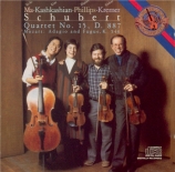 SCHUBERT - Kremer - Quatuor à cordes n°15 en sol majeur op.posth.161 D.8