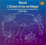 RAVEL - Bour - L'enfant et les sortilèges, fantaisie lyrique
