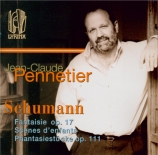 SCHUMANN - Pennetier - Fantaisie pour piano en do majeur op.17