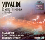 VIVALDI - Gester - La Senna festeggiante, sérénade a tre RV.693
