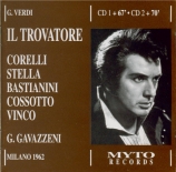 VERDI - Gavazzeni - Il trovatore, opéra en quatre actes (version origina Live Milano, 7 - 12 - 1962