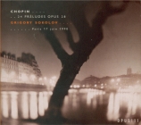 CHOPIN - Sokolov - Vingt-quatre préludes pour piano op.28