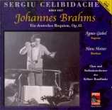 BRAHMS - Celibidache - Ein deutsches Requiem (Un Requiem allemand), pour
