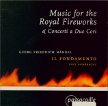 HAENDEL - Dombrecht - Music for the royal fireworks, suite pour orchestr