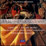VERDI - Chailly - Messa solenne (Messa di Gloria) en mi bémol majeur, po