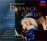 BERLIOZ - Dutoit - L'enfance du Christ op.25