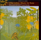 VILLA-LOBOS - William Bennett - Quintette en forme de choros